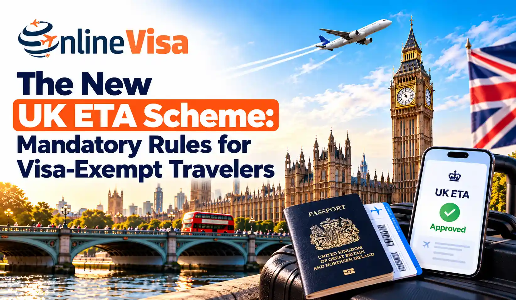 The New UK ETA Scheme: Mandatory Rules for Visa-Exempt Travelers