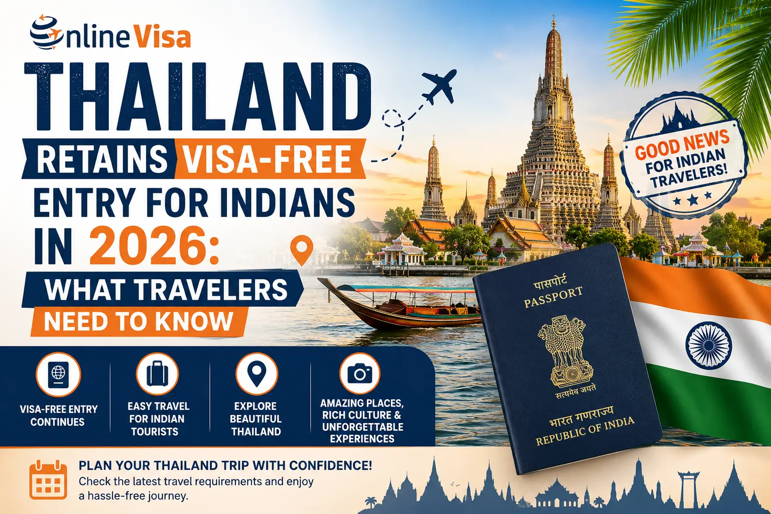 Thailand Retains Visa-Free Entry for Indians in 2026: What Travelers Need to Know